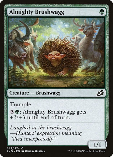 Almighty Brushwagg | 143